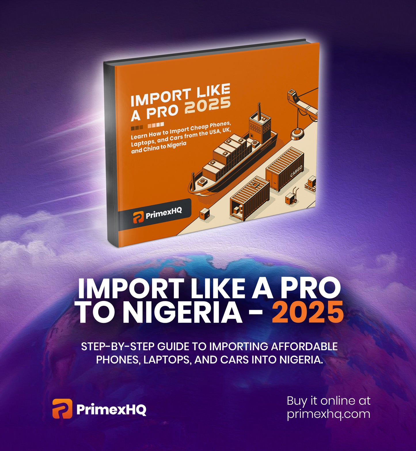 IMPORT LIKE A PRO TO NIGERIA 2025 – YOUR STEP-BY-STEP GUIDE TO SMART, PROFITABLE IMPORTING.
