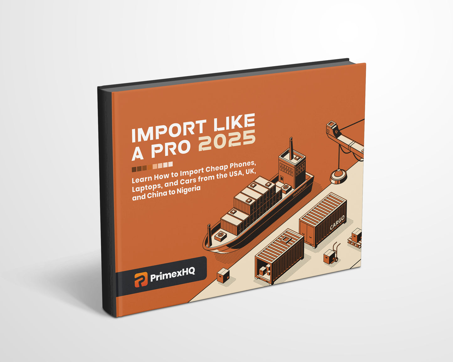 IMPORT LIKE A PRO TO NIGERIA 2025 – YOUR STEP-BY-STEP GUIDE TO SMART, PROFITABLE IMPORTING.