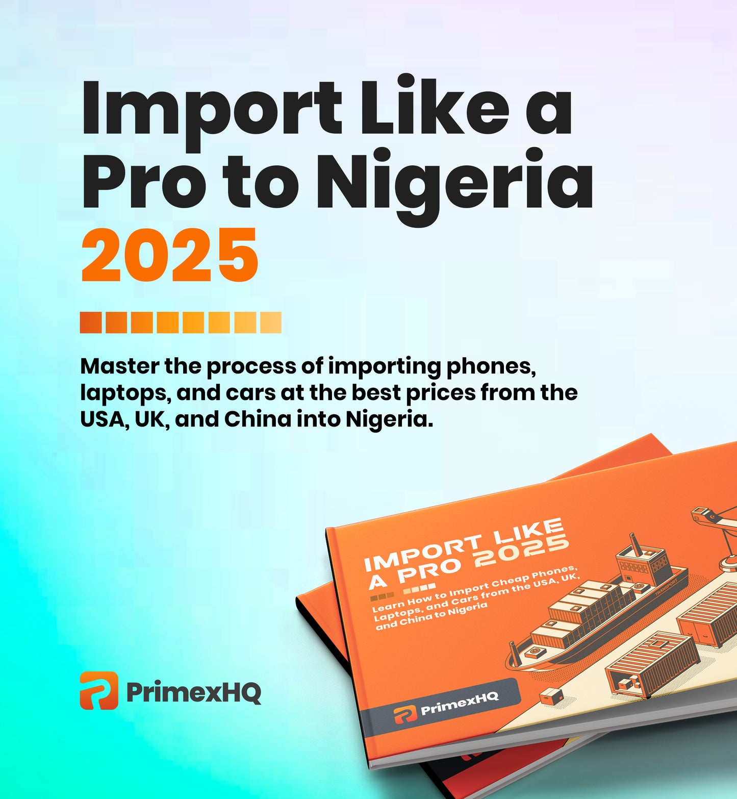 IMPORT LIKE A PRO TO NIGERIA 2025 – YOUR STEP-BY-STEP GUIDE TO SMART, PROFITABLE IMPORTING.